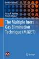 The Multiple Inert Gas Elimination Technique (MIGET)