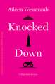 Knocked Down: A High-Risk Memoir