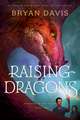 Raising Dragons