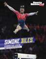 Simone Biles: Gymnastics Legend