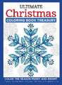 Ultimate Christmas Coloring Book Treasury