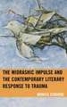 Midrashic Impulse and the Contemporary Literary Response to Trauma