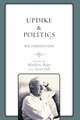 Updike and Politics: New Considerations