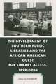 Hanbury, D: Development of Southern Public Libraries and the