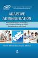 Adaptive Administration