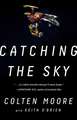Catching the Sky