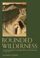 Bounded Wilderness – Land and Reform at the Hermitage of Fonte Avellana, ca. 1035–1072