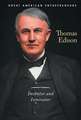 Thomas Edison: Inventor and Innovator