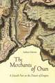 The Merchants of Oran – A Jewish Port at the Dawn of Empire