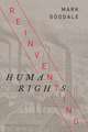 Reinventing Human Rights