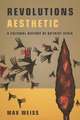 Revolutions Aesthetic – A Cultural History of Ba`thist Syria