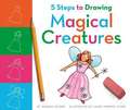 5 Steps to Drawing Magical Creatures