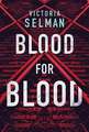 Selman, V: Blood for Blood