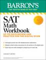 SAT Math Workbook: Up-to-Date Practice for the Digital Exam