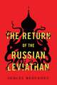 The Return of the Russian Leviathan