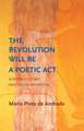 The Revolution Will Be a Poetic Act: African Culture and Decolonization