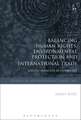 Balancing Human Rights, Environmental Protection and International Trade: Lessons from the EU Experience