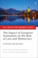 The Impact of European Institutions on the Rule of Law and Democracy: Slovenia and Beyond