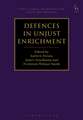 Defences in Unjust Enrichment