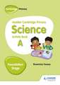 Hodder Cambridge Primary Science Activity Book a Foundation Stage