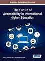 The Future of Accessibility in International Higher Education