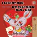 Admont, S: I Love My Mom Ich habe meine Mama lieb