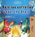 Under the Stars (Spanish English Bilingual Kids Book)