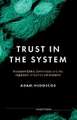 Trust in the system