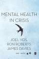 Mental Health in Crisis