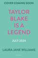 Taylor Blake Is a Legend