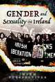 Gender and Sexuality in Ireland