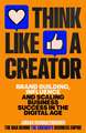Think Like a Creator