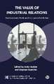 The Value of Industrial Relations – Contemporary Work and Employment in Britain