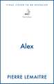 Alex: The Heart-Stopping International Bestseller