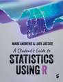 A Students Guide Stats Using R 1E