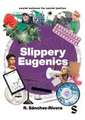 Slippery Eugenics