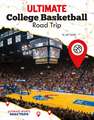 Ultimate College Basketball Road Trip