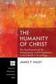 The Humanity of Christ