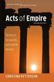 Acts of Empire, Second Edition