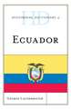 Historical Dictionary of Ecuador