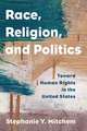 RACE RELIGION AND POLITICS TOPB