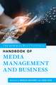 HANDBOOK OF MEDIA MANAGEMENT AMP CB