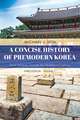 CONCISE HIST OF PREMODERN KORECB