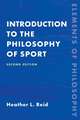 Reid, H: Introduction to the Philosophy of Sport