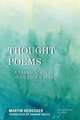 Heidegger, M: Thought Poems