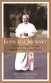 Love Is a Journey: The Inspiring Life and Legacy of Pope John Paul I