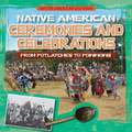 Native American Ceremonies and Celebrations