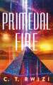 Primeval Fire