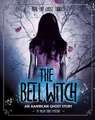 The Bell Witch: An American Ghost Story