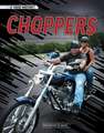 Choppers